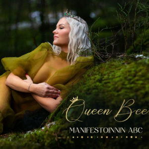 queen bee - manifestoinnin abc - glow and grow - luennot